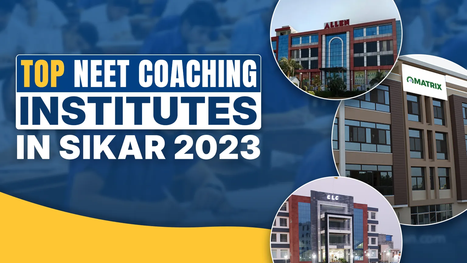 Top NEET Institutes in Sikar [2023]