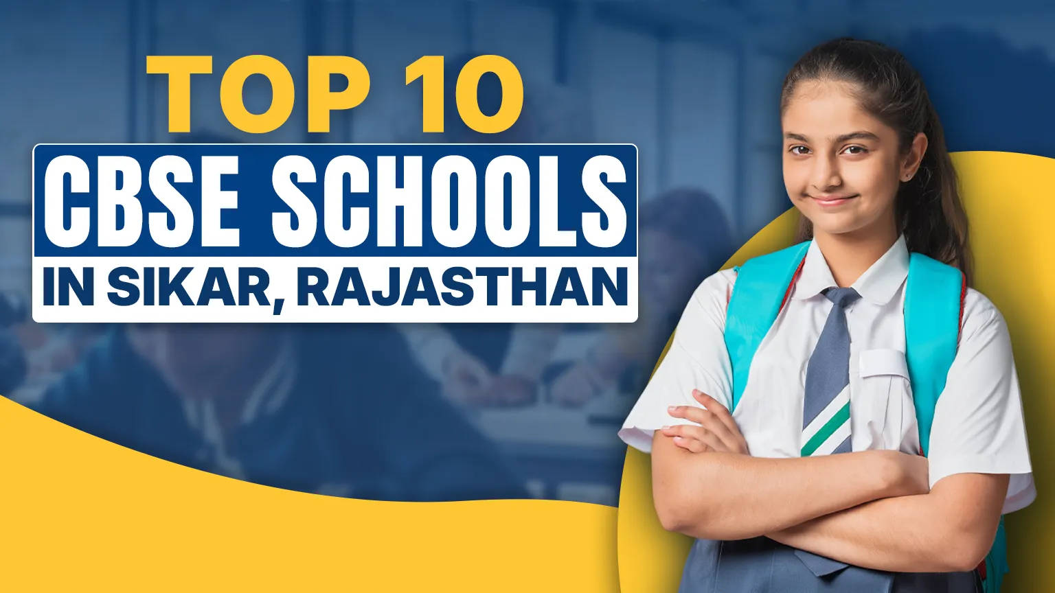 Top 10 CBSE Schools in Sikar, Rajasthan