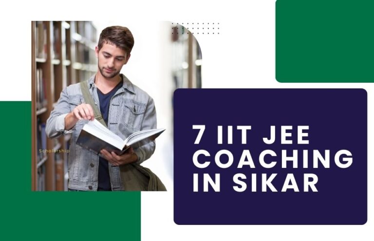 7 IIT JEE Coaching in Sikar 2025
