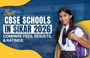 Best CBSE Schools in Sikar 2026– Compare Fees, Results, & Ratings