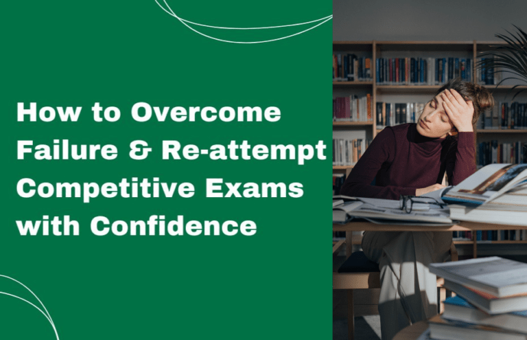 Overcoming Failure & Re-attempting Competitive Exams with Confidence