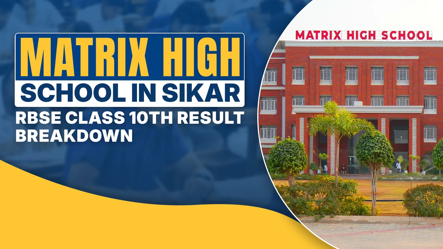 Matrix High School in Sikar: RBSE Class 10th Result Breakdown