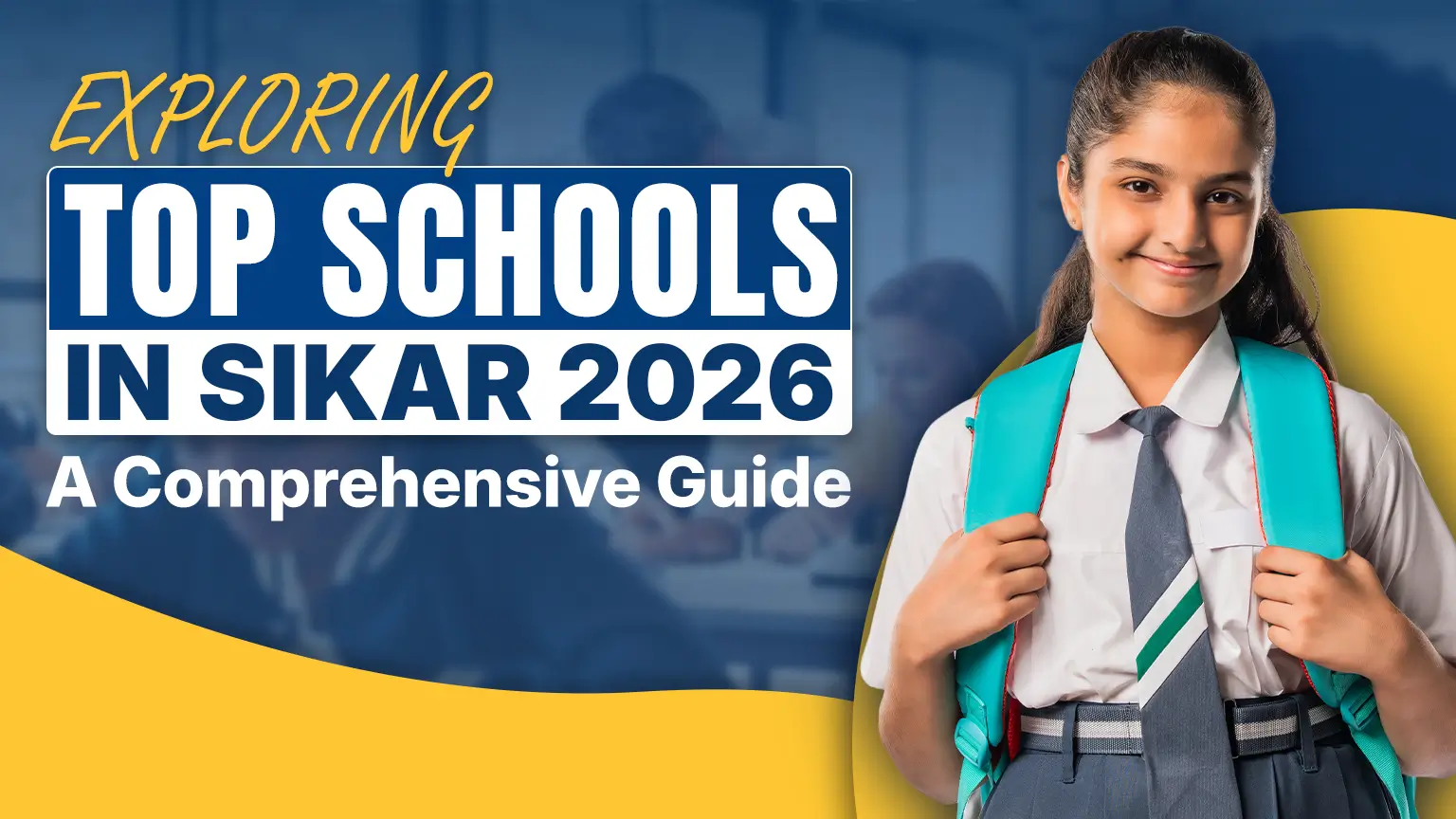 Exploring Top Schools in Sikar 2026 A Comprehensive Guide
