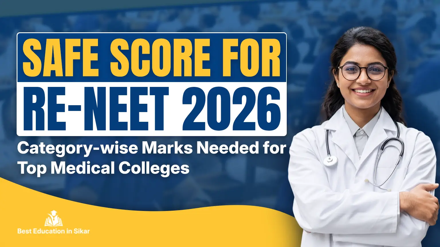 Safe Score for Re NEET 2026