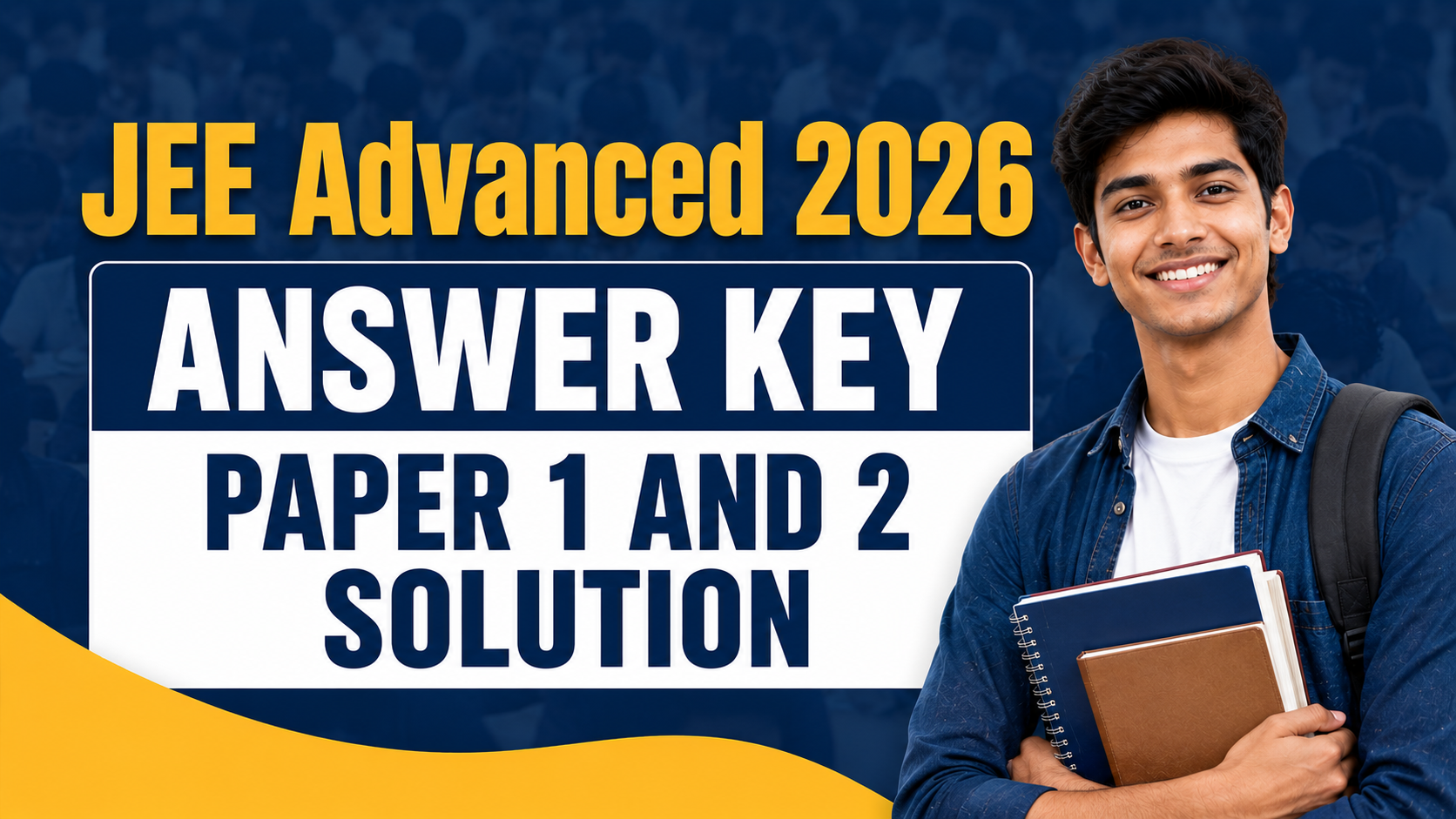 JEE Advanced 2026 Answer Key