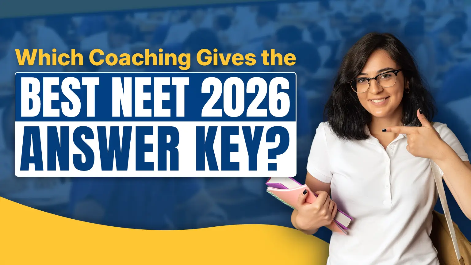 Which Coaching Gives the Best NEET 2026 Answer Key?